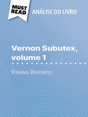 cover image of Vernon Subutex, volume 1 de Virginie Despentes (Análise do livro)